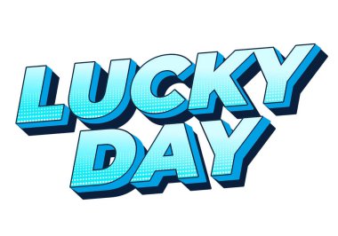 Şanslı günmüş. Metin efekti tasarımı iyi renklerle 3B biçiminde