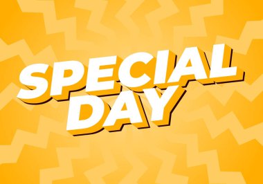 Özel bir gün. Göz alıcı ve iyi renklere sahip 3B biçiminde metin efekti tasarımı