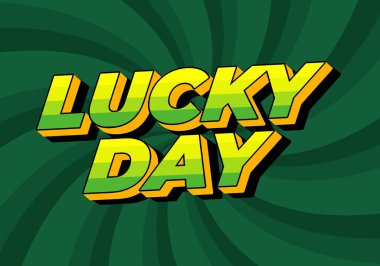 Şanslı günmüş. Metin efekti tasarımı iyi renklerle 3B biçiminde