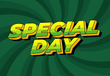 Özel bir gün. Göz alıcı ve iyi renklere sahip 3B biçiminde metin efekti tasarımı