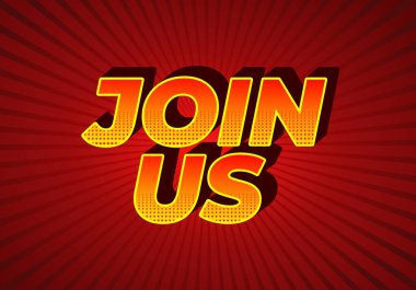 Bize katılın. Metin efekti tasarımı 3B biçiminde iyi renklerde