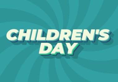 Çocuk günü. Metin efekti tasarımı 3B biçiminde iyi renklerde
