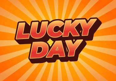 Şanslı günmüş. Metin efekti tasarımı iyi renklerle 3B biçiminde