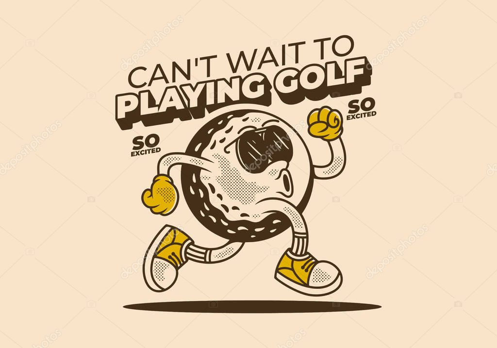 Cant't wait to playing golf. Retro character illustration of golf ball in running pose