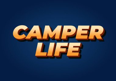 Camper life. Text effect design for social media or digital ads in bold fonts and 3D style clipart