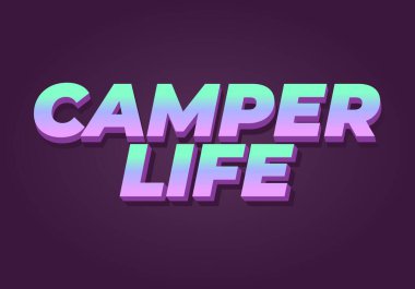 Kamp hayatı. Sosyal medya veya dijital reklamlar için kalın yazı tipleri ve 3B biçiminde metin etkisi tasarımı
