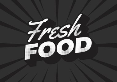 Taze yemek. Sosyal medya veya dijital reklamlar için kalın yazı tipi tarzında metin etkisi tasarımı