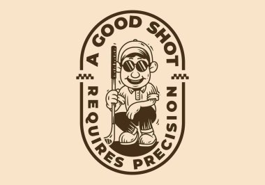 İyi bir atış hassasiyet gerektirir. Elinde çubuk çizimi olan klasik bir golfçü karakteri