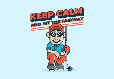 Sakin ol ve çim yoluna git. Golf sopası tutan golfçü karakteri çizimi