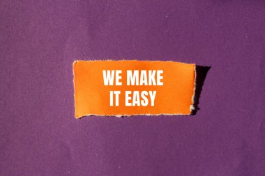 Yırtık turuncu kağıt parçasına, mor arkaplanlı kolay bir mesaj yazacağız. Kavramsal olarak bunu kolay bir sembol haline getiririz. Boşluğu kopyala.