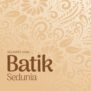 Hari Batik Sedunya (Dünya Batik Günü). Sözcüklerle Batik Biçimi Tasarımı.