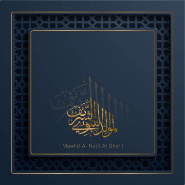 Mawlid al nabi Hz. Muhammed 'in doğum gününü Arap kaligrafisi ve İslami Hilal illüstrasyonuyla kutlamıştır.