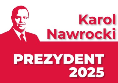 Polonya - 2 Haziran 2025: Polonya cumhurbaşkanlığı seçimleri için Karol Nawrocki 'nin kampanya tarzı posteri. Aday silueti ve 