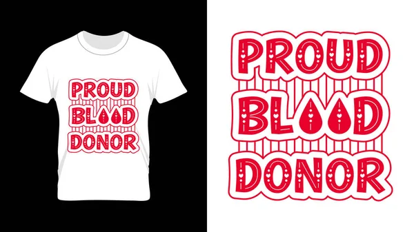 誇り高い献血者 World Blood Donor Day Tシャツデザイン 6月14日 血友病の日の概念 — ストックベクタ