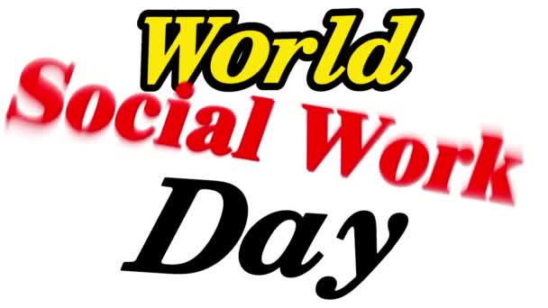 Animace Slov Připomínající Světový Den Sociální Práce — Stock video