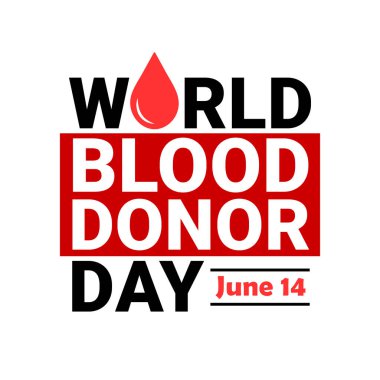 Dünya Kan Bağışı Günü yazısı, 14 Haziran, kan bağışı konsepti posteri, afişi, ilanı, vektör illüstrasyonu