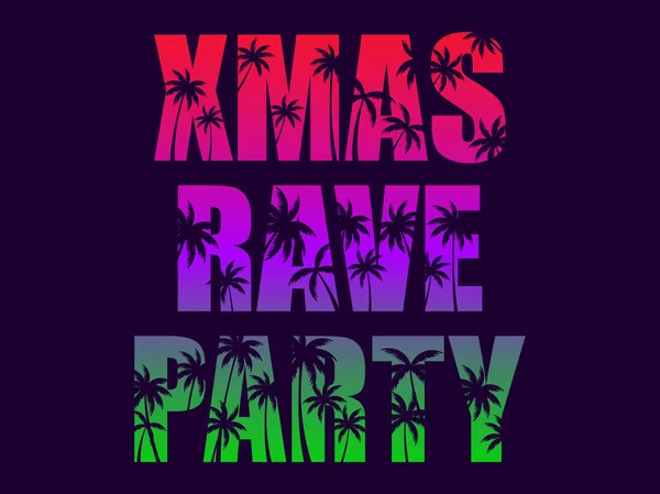 Xmas Rave Party Text Palm Trees Gradient Christmas Colors Merry — Stock Vector