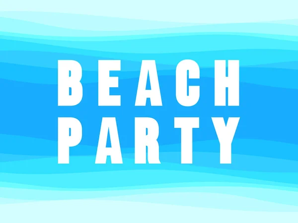 海滩派对海报上有海浪背景的文字 从上方看海水 夏天的时候设计横幅 小册子和宣传材料 矢量说明 — 图库矢量图片
