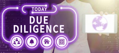 El yazısı tabelası Diligence, konsept anlamı anlaşma için diğer iş mallarına zarar vermekten kaçınmak.