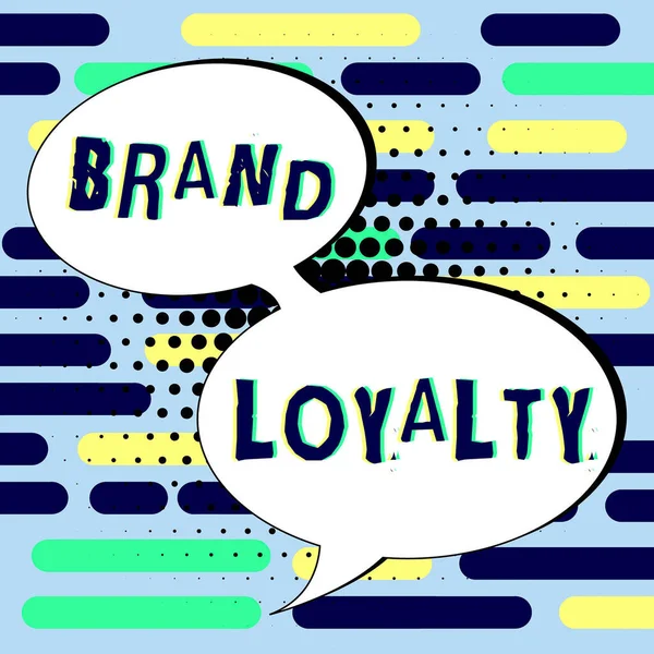 Text sign showing Brand Loyalty, Business approach positive feelings to a brand and purchase the same product