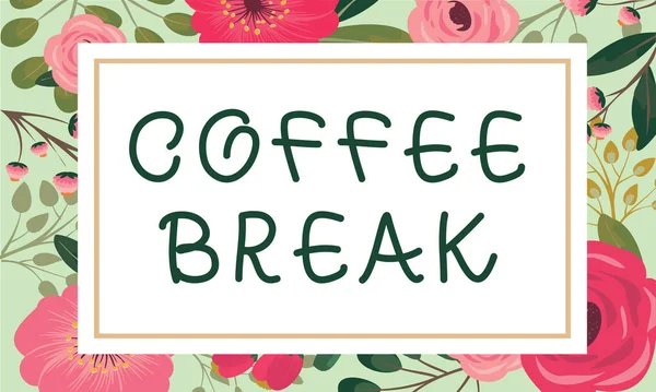 Sinal Exibindo Coffee Break Internet Concept Curto Espaço Tempo Atribuído — Fotografia de Stock