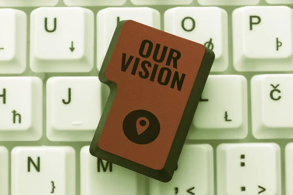 Sign Displaying Our Vision Business Approach Plan Next Five Ten — Stock Photo, Image