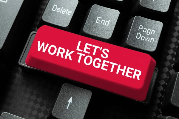 Legenda Conceitual Let Work Together Concept Meaning Unite Join Forces — Fotografia de Stock