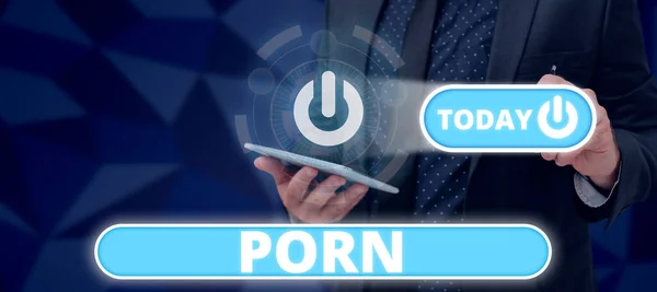 Fogalmi Felirat Porn Üzleti Koncepció Ábrázolása Erotikus Viselkedés Célja Hogy — Stock Fotó