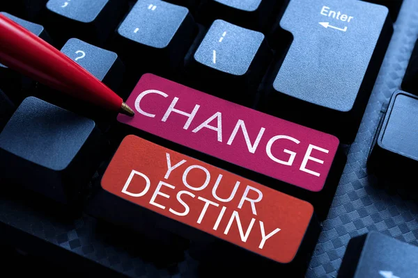 Conceptual Caption Change Your Destiny Business Showcase Choosing Right Actions — Stock Photo, Image