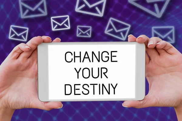 Sign Displaying Change Your Destiny Internet Concept Choosing Right Actions — Stock Photo, Image