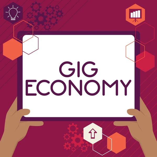 Inspiração Mostrando Sinal Gig Economy Internet Concept Sistema Mercado Diferenciado — Fotografia de Stock