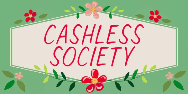 Conceptual Caption Cashless Society Idea Negocios Lugares Donde Mostrando Cargar — Foto de Stock
