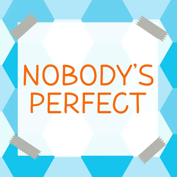 Conceptual Display Nobody Perfect Business Áttekintés Azt Szokta Mondani Hogy — Stock Fotó