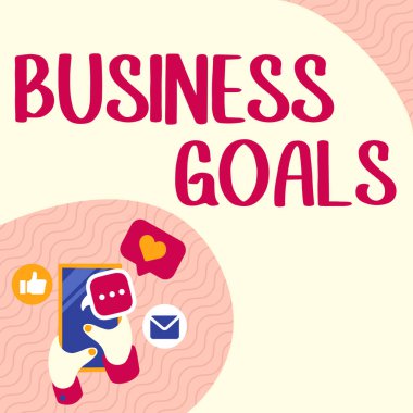 İş Hedeflerini gösteren metin işareti, Pazarlama Metodolojileri ve Teknolojileri Sözcüğü El Tutma Cep Telefonu Baskı Uygulaması Gösterme Teknolojisi.