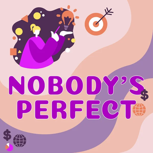 Знак Відображає Nobody Perfect Слово Якого Використовується Щоб Сказати Кожен — стокове фото