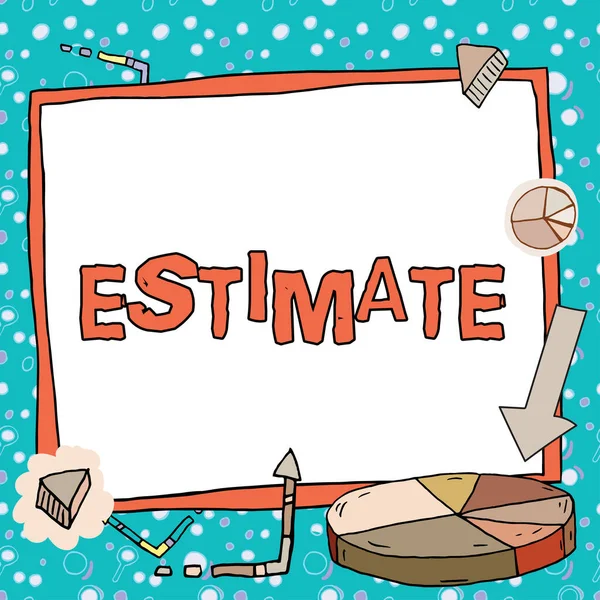 Text Caption Presenting Estimate Word Calculate Assess Approximately Value Number — Stock Photo, Image