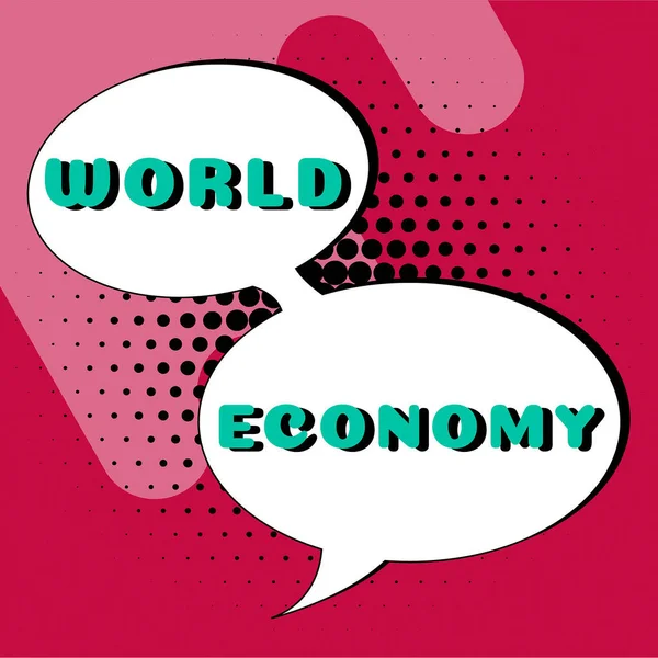 Signo Texto Que Muestra Economía Mundial Escaparate Negocios Busca Asesoramiento — Foto de Stock