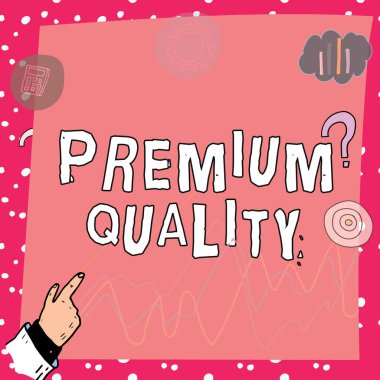 İlham kaynağı Premium Kalitesini gösteren metin, En yüksek standarda ulaşan bir marka üzerine yazılmış Sözcük