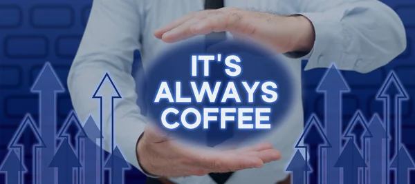 Konzeptionelle Anzeige Seiner Immer Kaffee Internet Konzept Koffein Liebhaber Den — Stockfoto