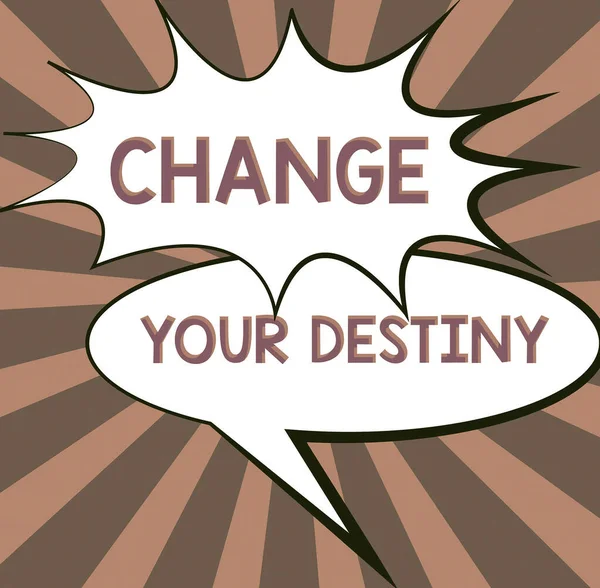 Text Sign Showing Change Your Destiny Business Concept Choosing Right — Stock Photo, Image