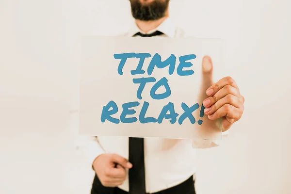 Inspiracja Pokazując Znak Czas Relaks Biznes Podejście Odpoczynku Zachować Spokój — Zdjęcie stockowe