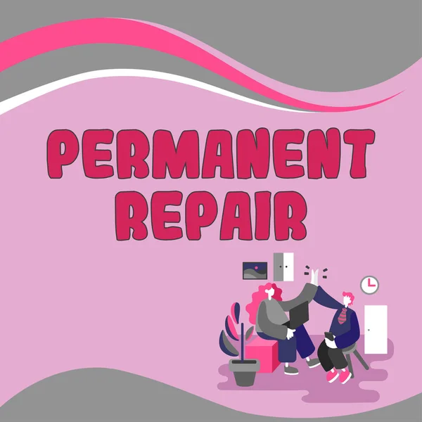 Text Tecken Som Visar Permanent Reparation Begreppet Betyder Reparation Tillgång — Stockfoto