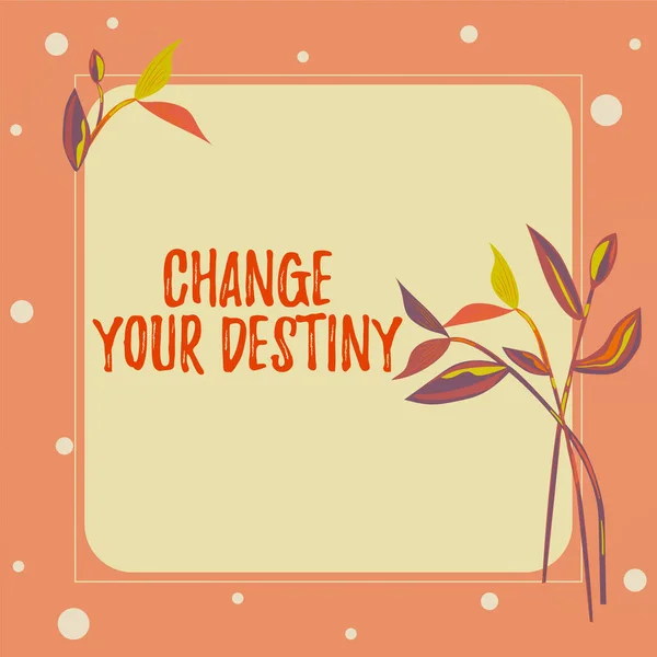 Text Showing Inspiration Change Your Destiny Business Overview Choosing Right — Stock Photo, Image