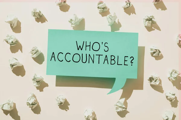 Inspiracja Pokazująca Znak Who Accountable Business Concept Responsible Something One — Zdjęcie stockowe