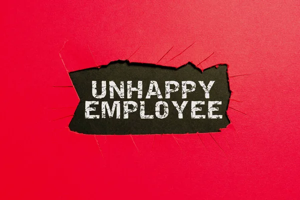 Sinal Texto Mostrando Empregado Infeliz Conceito Negócio Uma Força Trabalho — Fotografia de Stock