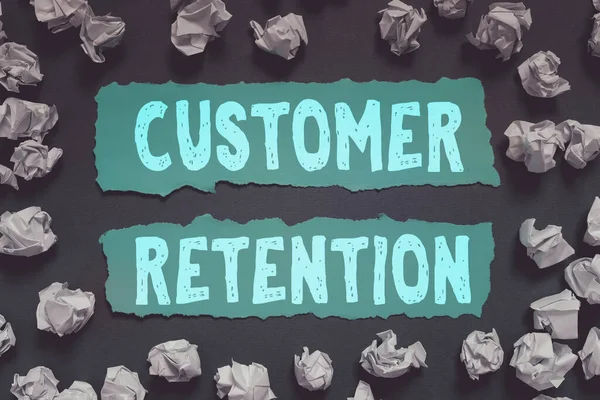 Text sign showing Customer Retention, Concept meaning activities companies take to reduce user defections