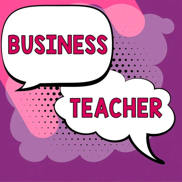 Textschild Mit Business Teacher Konzeptfoto Pädagogen Die Schüler Über Geschäftskonzepte — Stockfoto