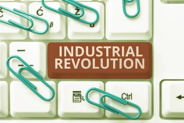 Text showing inspiration Industrial Revolution, Internet Concept changes in manufacturing and transportation goods