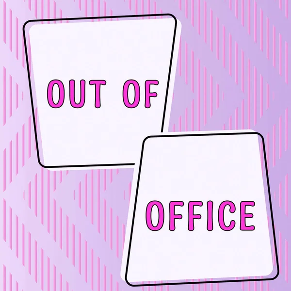 Tekst Teken Tonen Out Office Woord Geschreven Buiten Het Werk — Stockfoto