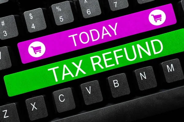 Conceptual Caption Tax Refundation Business Idea Applied Money Liability Less — Stock fotografie